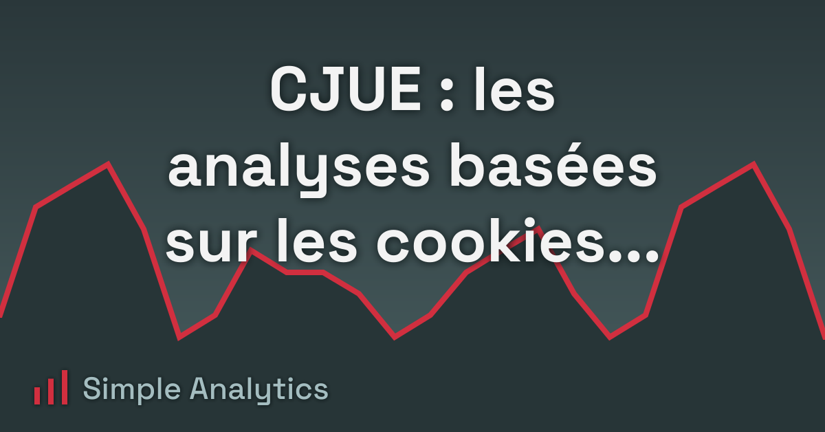 CJUE : les analyses basées sur les cookies collectent des données sensibles