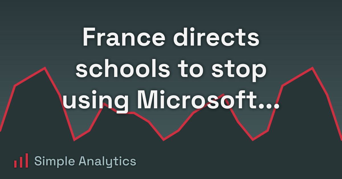 France directs schools to stop using Microsoft Office & Google Workspace