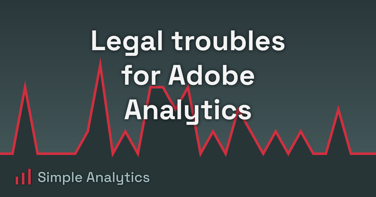 Legal troubles for Adobe Analytics